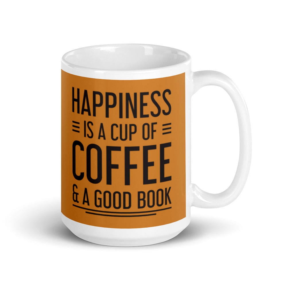 Happiness is a Cup of Coffee & A Good Book (Bronze)  - White glossy mug